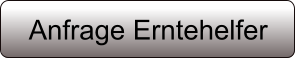 Anfrage Erntehelfer