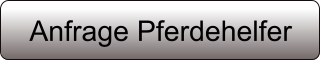 Anfrage Pferdehelfer